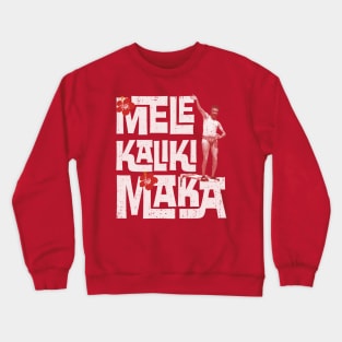 Mele Kalikimaka - Cousin Eddie Crewneck Sweatshirt